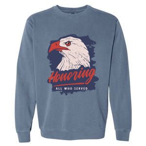 Veterans Day America Military Eagle Honor Soldier Cute Gift Garment-Dyed Sweatshirt