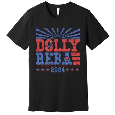 Vintage Dolly And Reba 2024 Make America Fancy Again Premium T-Shirt