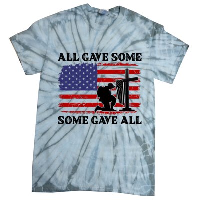 Veterans Day All Gave Some Some Gave All Memorial Day Tie-Dye T-Shirt