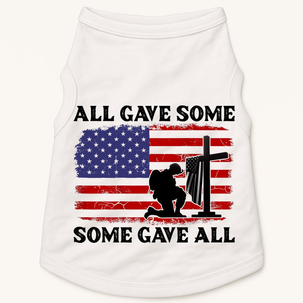 Veterans Day All Gave Some Some Gave All Memorial Day Doggie Tank