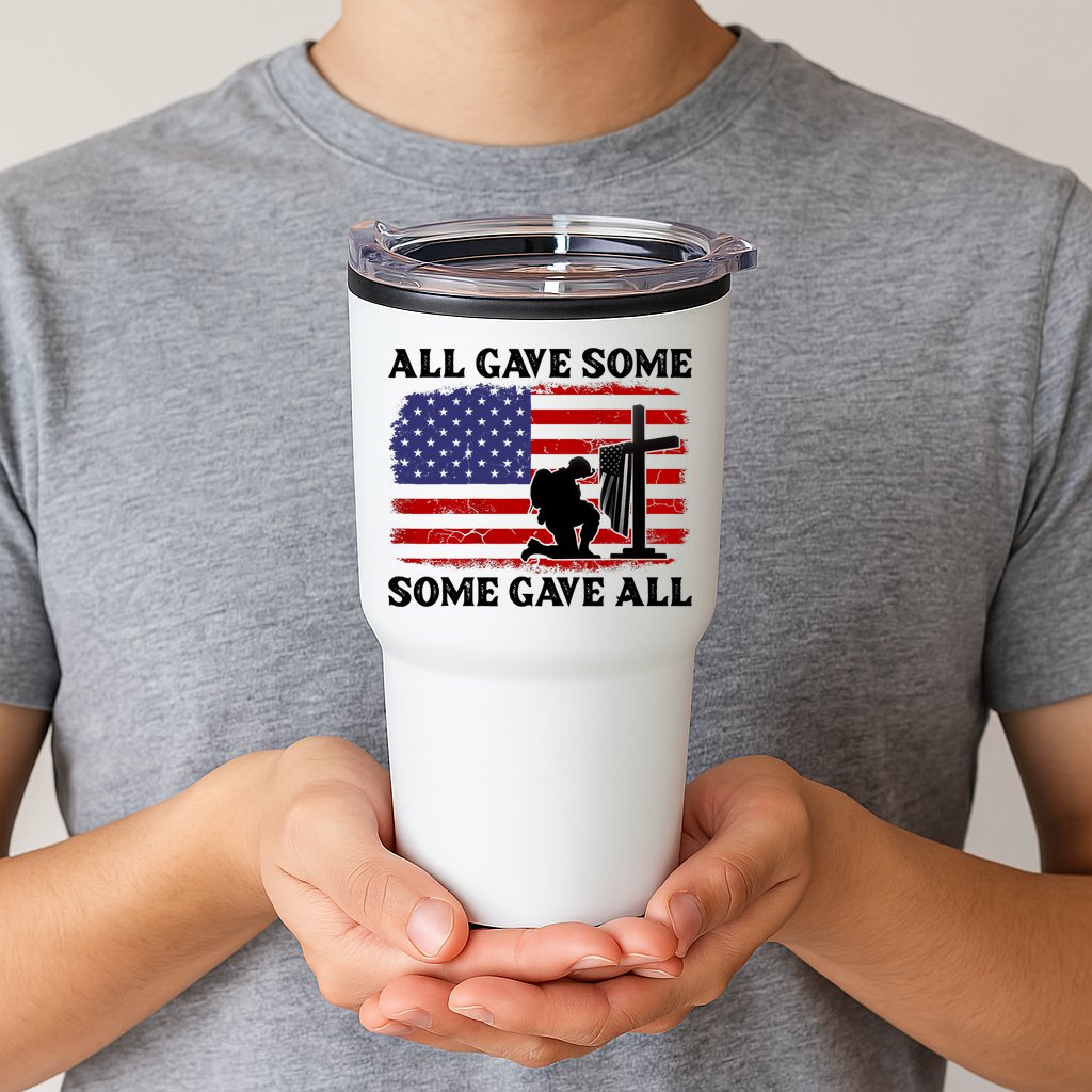 Veterans Day All Gave Some Some Gave All Memorial Day Tumbler