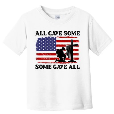 Veterans Day All Gave Some Some Gave All Memorial Day Toddler T-Shirt