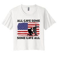 Veterans Day All Gave Some Some Gave All Memorial Day Women's Crop Top Tee