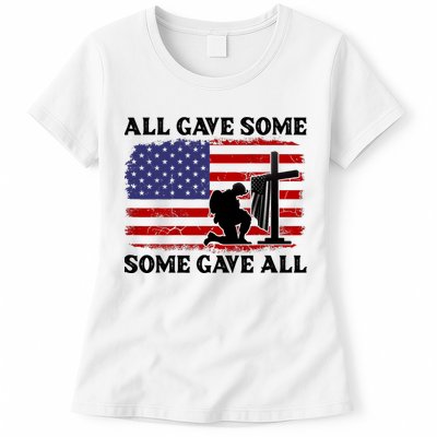 Veterans Day All Gave Some Some Gave All Memorial Day Womens T-Shirt