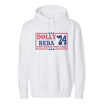 Vintage Dolly And Reba 2024 Make America Fancy Again America Style Garment-Dyed Fleece Hoodie