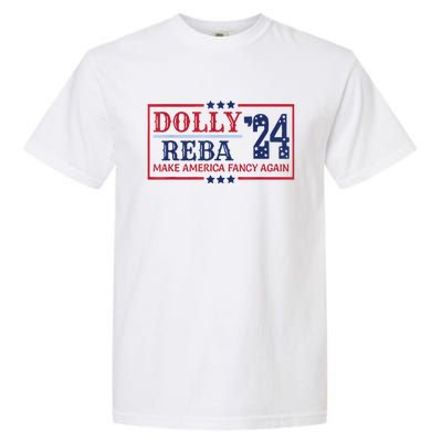 Vintage Dolly And Reba 2024 Make America Fancy Again America Style Garment-Dyed Heavyweight T-Shirt