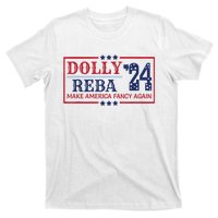 Vintage Dolly And Reba 2024 Make America Fancy Again America Style T-Shirt