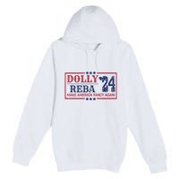 Vintage Dolly And Reba 2024 Make America Fancy Again America Style Premium Pullover Hoodie