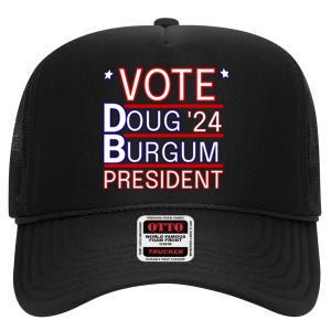 Vote Doug Burgum 2024 Doug Burgum For Presidential Election High Crown Mesh Back Trucker Hat