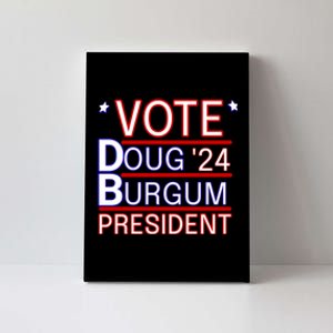 Vote Doug Burgum 2024 Doug Burgum For Presidential Election Canvas