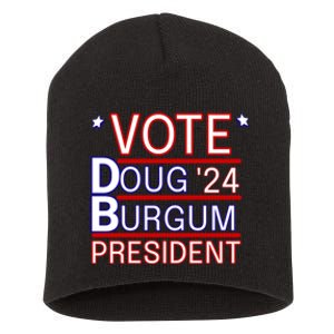 Vote Doug Burgum 2024 Doug Burgum For Presidential Election Short Acrylic Beanie