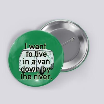 Van Down By The River Distressed Button