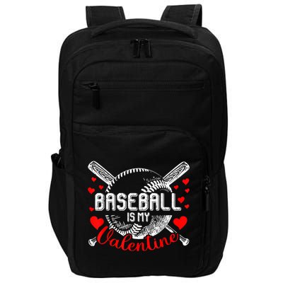 Valentines Day Baseball Is My Valentine Teenager Gift Impact Tech Backpack