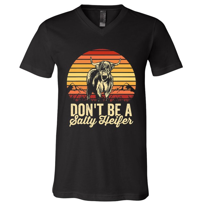 Vintage Dont Be A Salty Heifer Hairy Scottish Highland Cow V-Neck T-Shirt