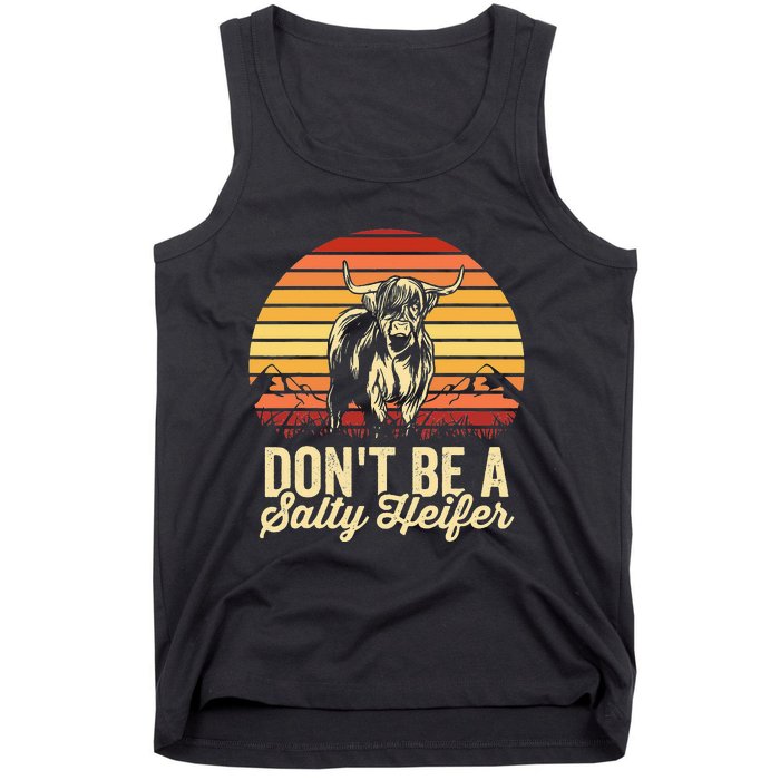 Vintage Dont Be A Salty Heifer Hairy Scottish Highland Cow Tank Top