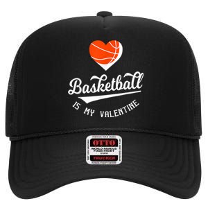 ValentineS Day Basketball Is My Valentine Retro Basketball High Crown Mesh Back Trucker Hat