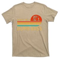 Vintage Dont Be A Dumb Bass Funny Fishing Design For Dad T-Shirt