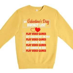 Valentines Day Bucket List Funny Video Games Gamer Boy Premium Crewneck Sweatshirt