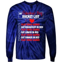 Valentines Day Bucket List Funny Video Games Gamer Boy Tie-Dye Long Sleeve Shirt