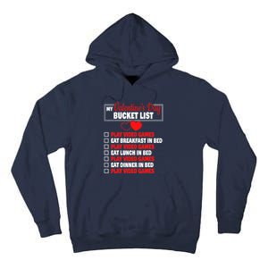 Valentines Day Bucket List Funny Video Games Gamer Boy Tall Hoodie