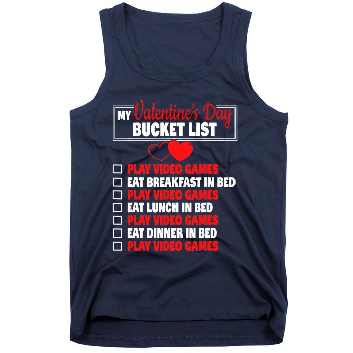 Valentines Day Bucket List Funny Video Games Gamer Boy Tank Top