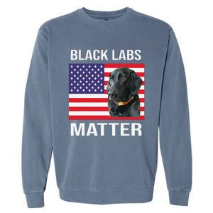 Veterans Day Black Labs Lives Matter Parody Labrador Dog Garment-Dyed Sweatshirt