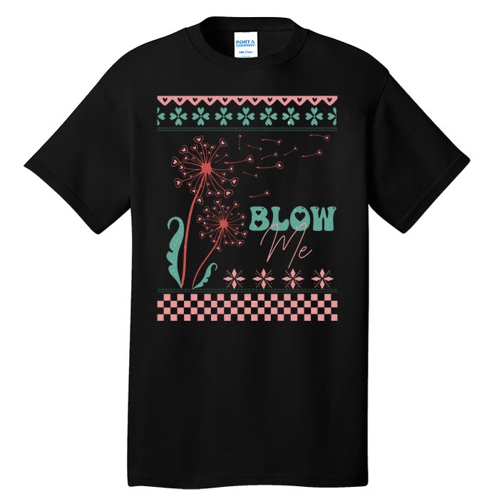 Valentine's Day Blow Me Ugly Sweater Tall T-Shirt