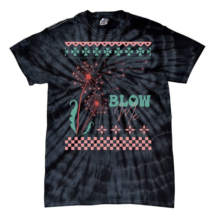 Valentine's Day Blow Me Ugly Sweater Tie-Dye T-Shirt