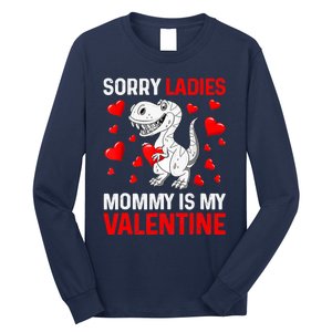 Valentines Day Boy Sorry Ladies Mommy Is My Valentine Long Sleeve Shirt