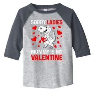 Valentines Day Boy Sorry Ladies Mommy Is My Valentine Toddler Fine Jersey T-Shirt