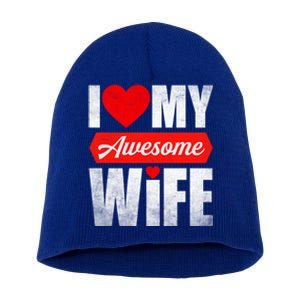 Valentines Day Couple I Love My Awesome Funny Wife Gift Short Acrylic Beanie