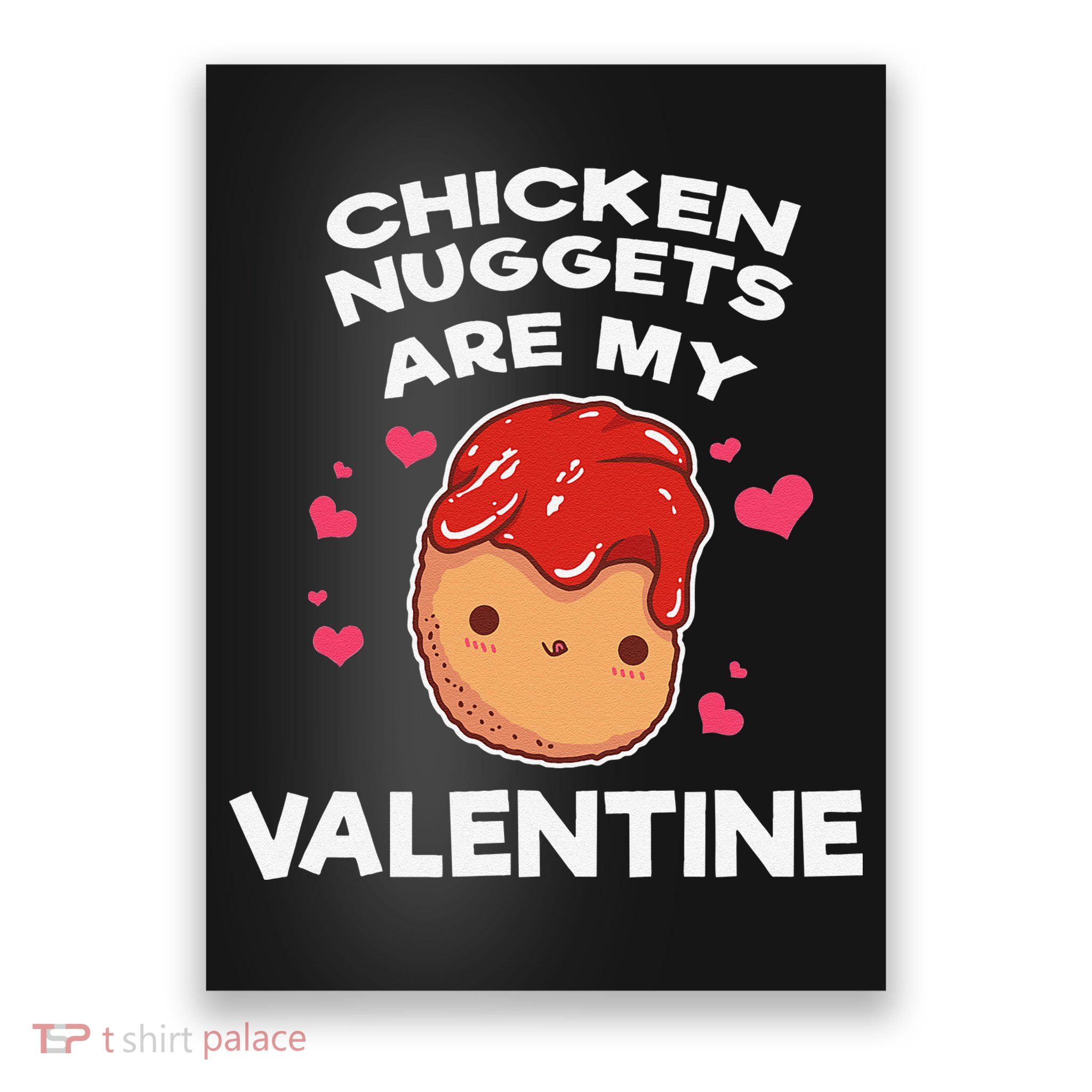 Valentine's Day Chicken Nuggets Funny Nug Food Poster