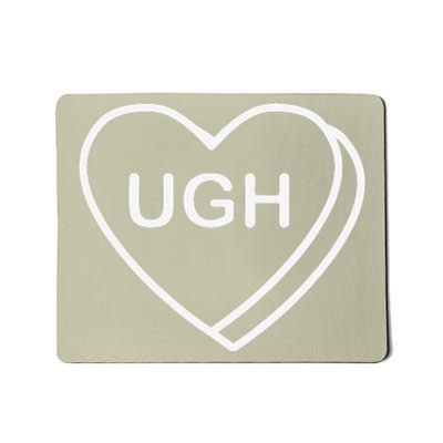 Valentine's Day Cutes Candy Heart Ugh Mousepad