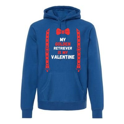 Valentines Day Custome My Golden Dog Retriever Is My Valenti Cute Gift Premium Hoodie