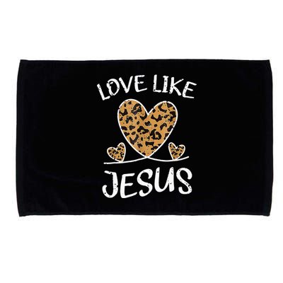 Valentine Day Christian Gift Cheetah Leopard Love Like Jesus Microfiber Hand Towel