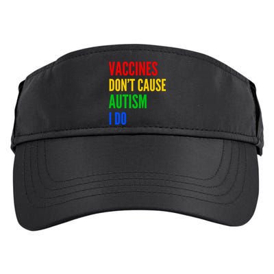 Vaccines Don’T Cause Autism I Do Adult Drive Performance Visor