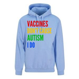 Vaccines Don’T Cause Autism I Do Unisex Surf Hoodie