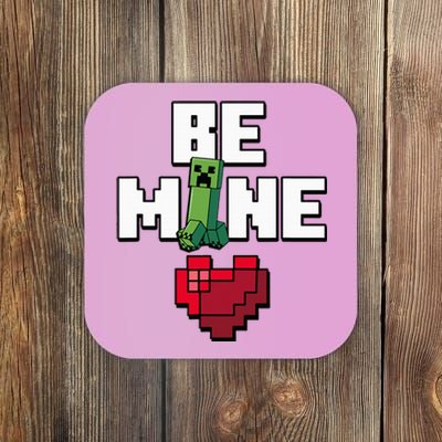 Valentines Day Creeper Be Mine Heart Coaster