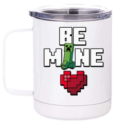 Valentines Day Creeper Be Mine Heart 12 oz Stainless Steel Tumbler Cup