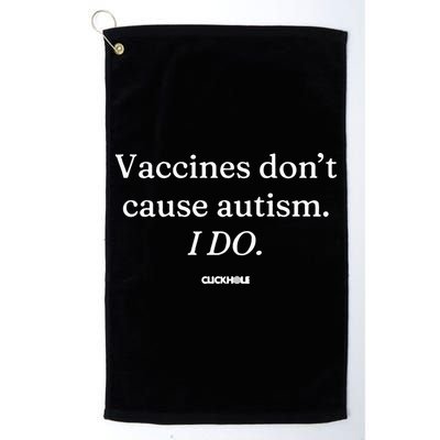 Vaccines Don’T Cause Autism I Do Golf Towel