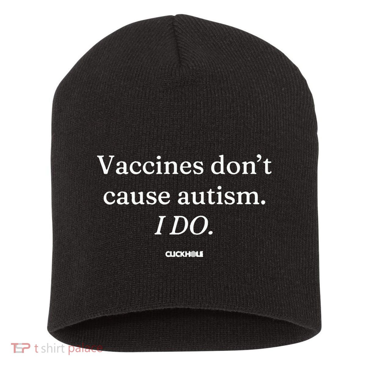 Vaccines Don’T Cause Autism I Do Short Acrylic Beanie