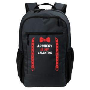 Valentines Day Custome Archery Is My Valentine For Him Funny Gift Daily Commute Backpack