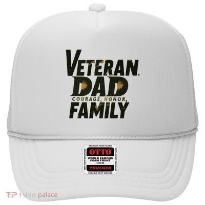 Veteran Dad Courage Honor Family Premium High Crown Mesh Back Trucker Hat