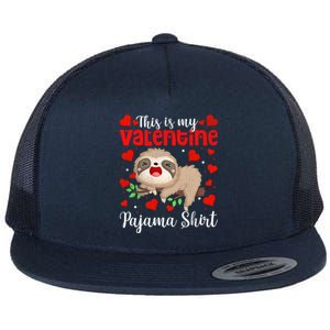 Valentines Day Cute Sloth This Is My Valentine Pajama Gift Flat Bill Trucker Hat