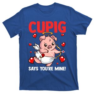 Valentines Day Cupig Says You're Mine Cupidon Funny Pig Love Gift T-Shirt