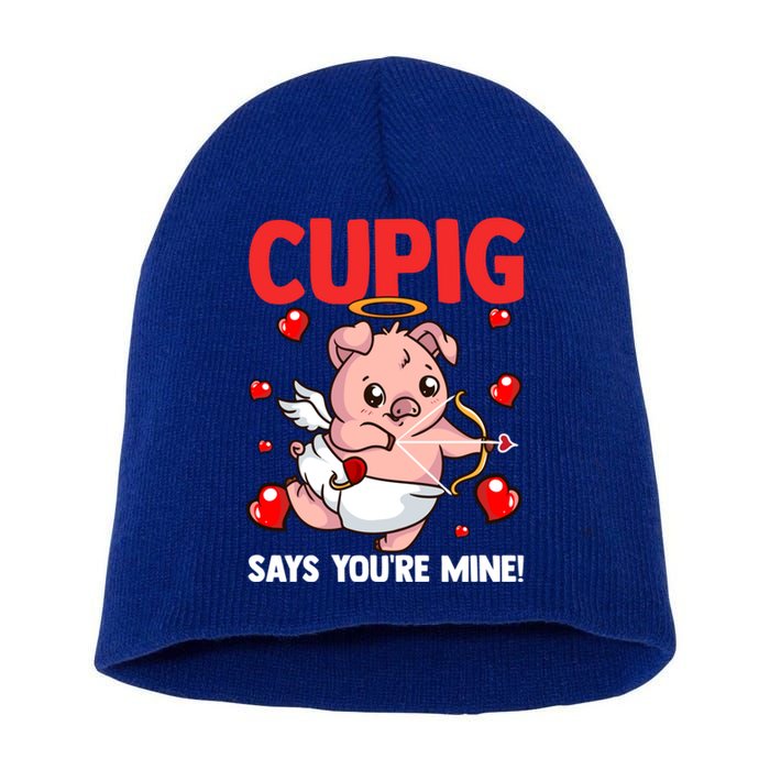 Valentines Day Cupig Says You're Mine Cupidon Funny Pig Love Gift Short Acrylic Beanie