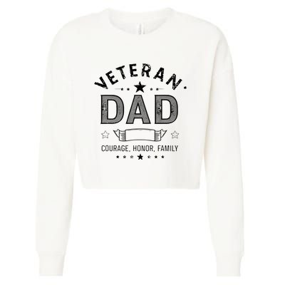 Veteran Dad Courage Honor Family Cropped Pullover Crew