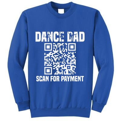 Vintage Dancing Daddy Scan For Payment Proud Dad Sweatshirt