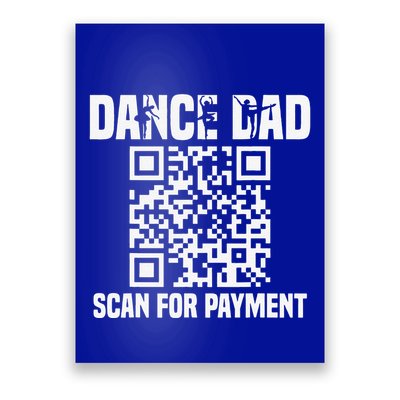 Vintage Dancing Daddy Scan For Payment Proud Dad Poster
