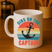 Vintage Distressed Dibs On The Captain Mug